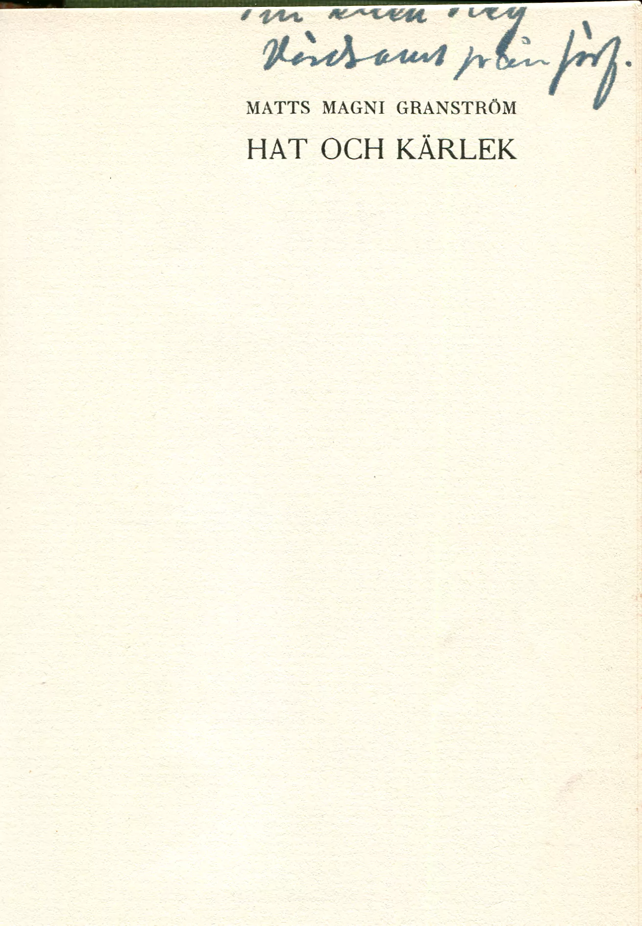 Hat och kärlek : dikter, Stockholm 1915