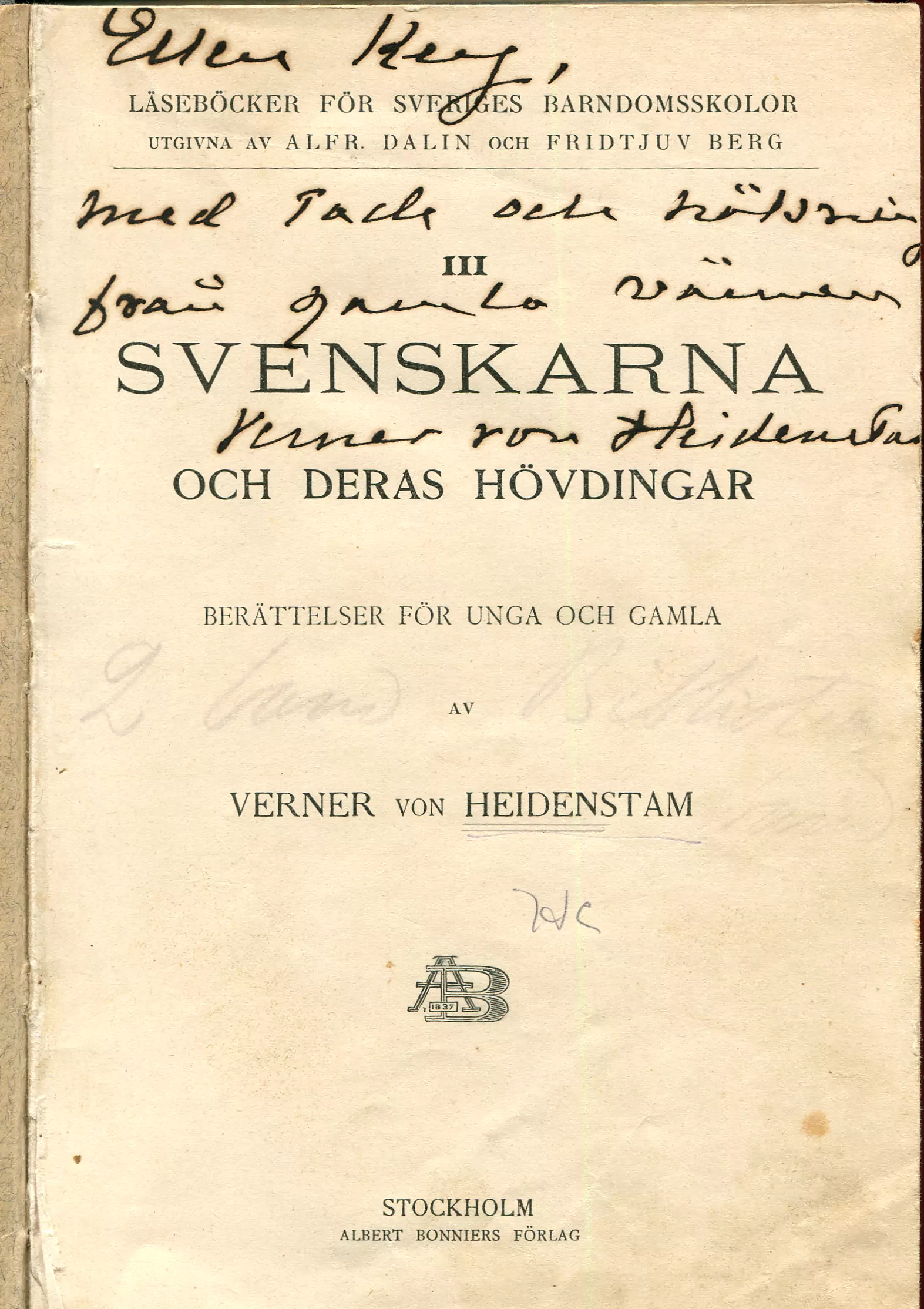 Svenskarna och deras hövdingar  [Bd 1], Stockholm 1908