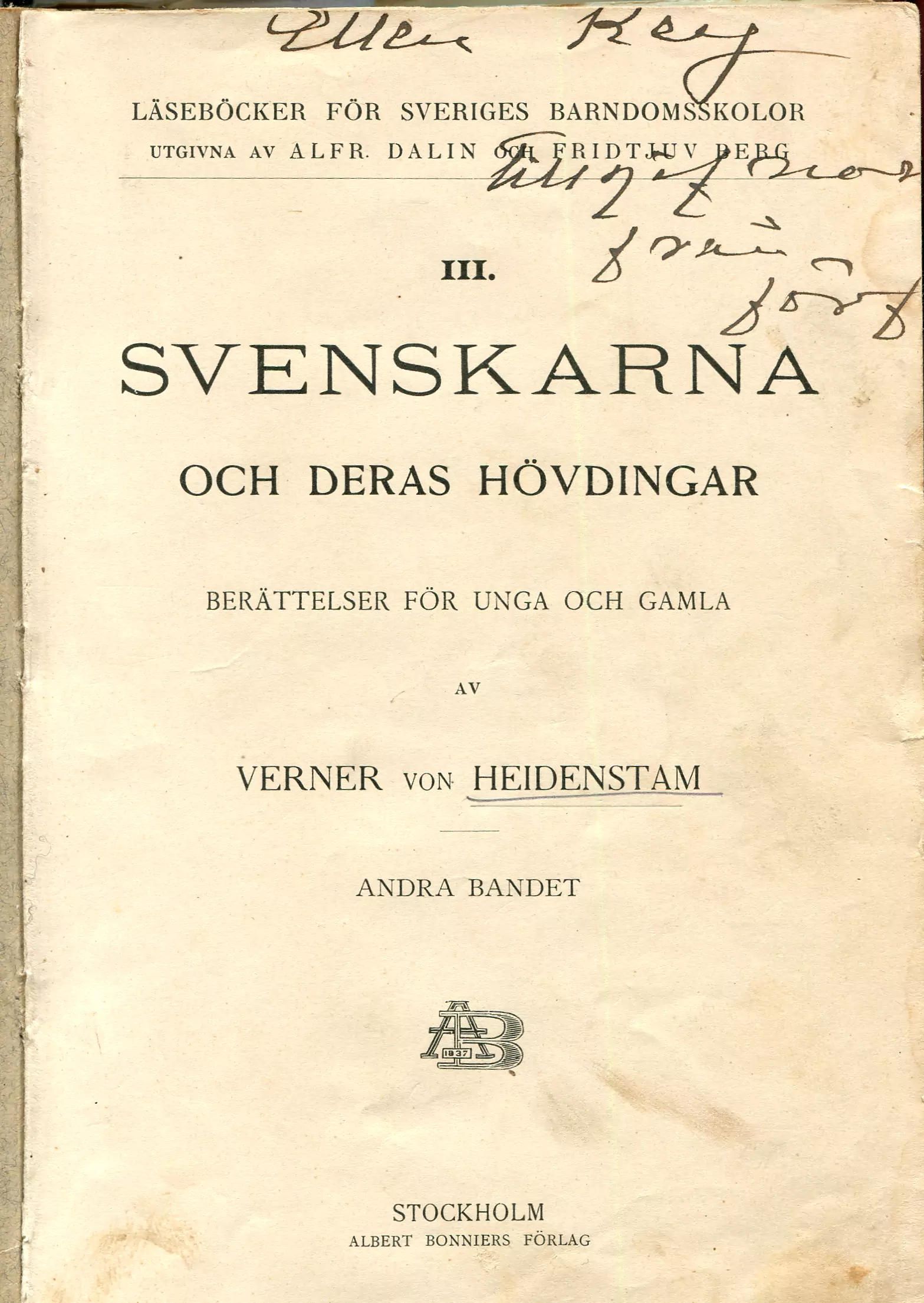 Svenskarna och deras hövdingar  Bd 2, Stockholm 1910