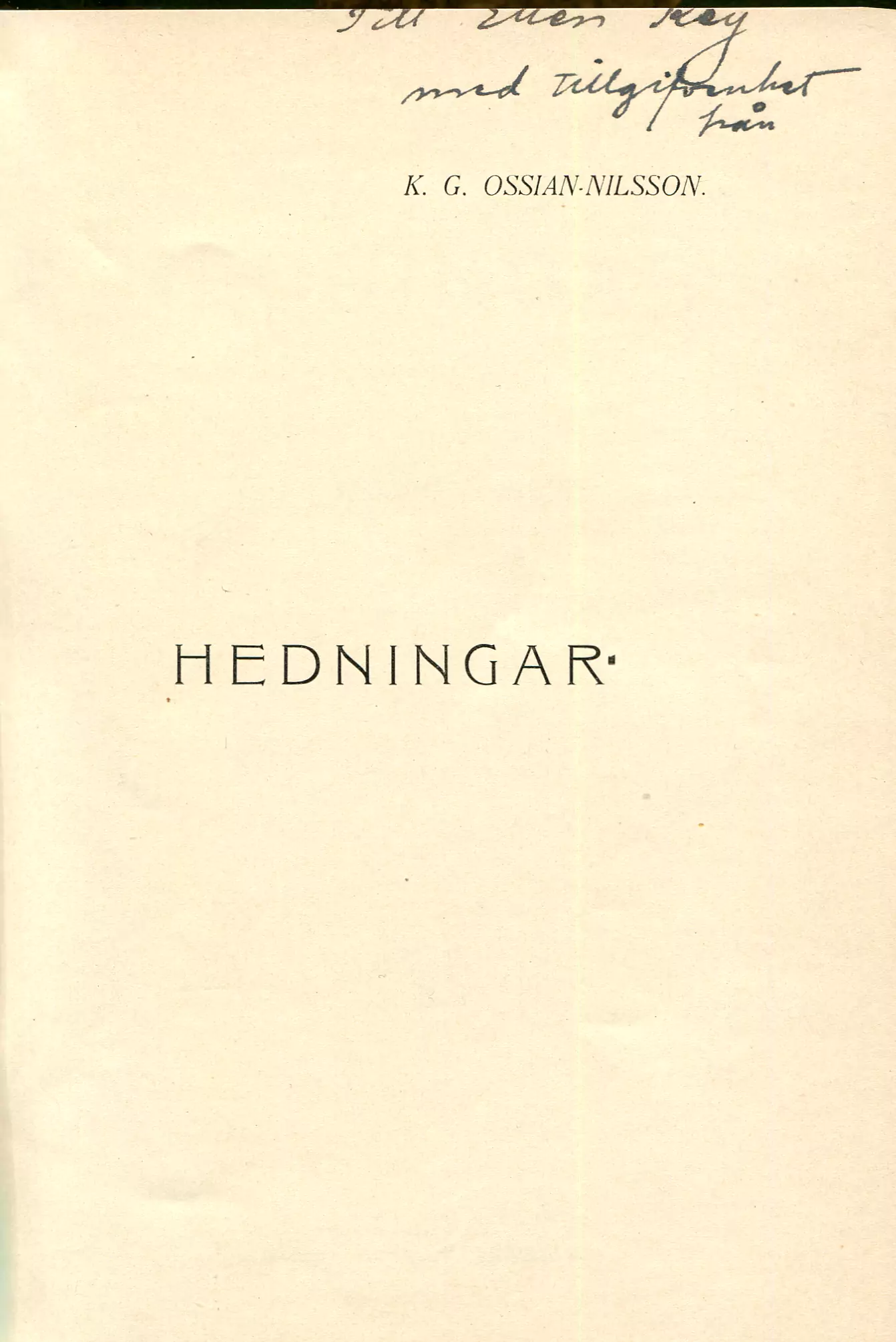 Hedningar , Stockholm 1901