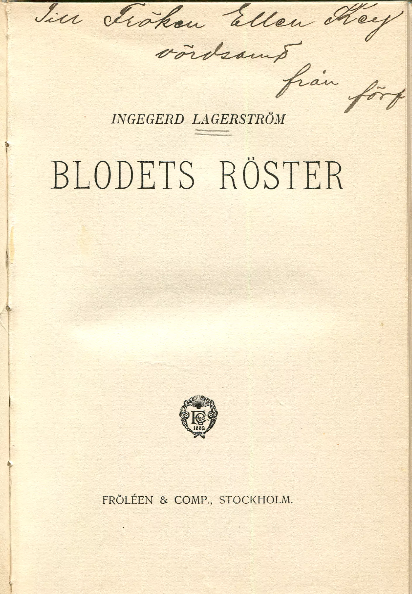 Blodets röster, Stockholm 1910