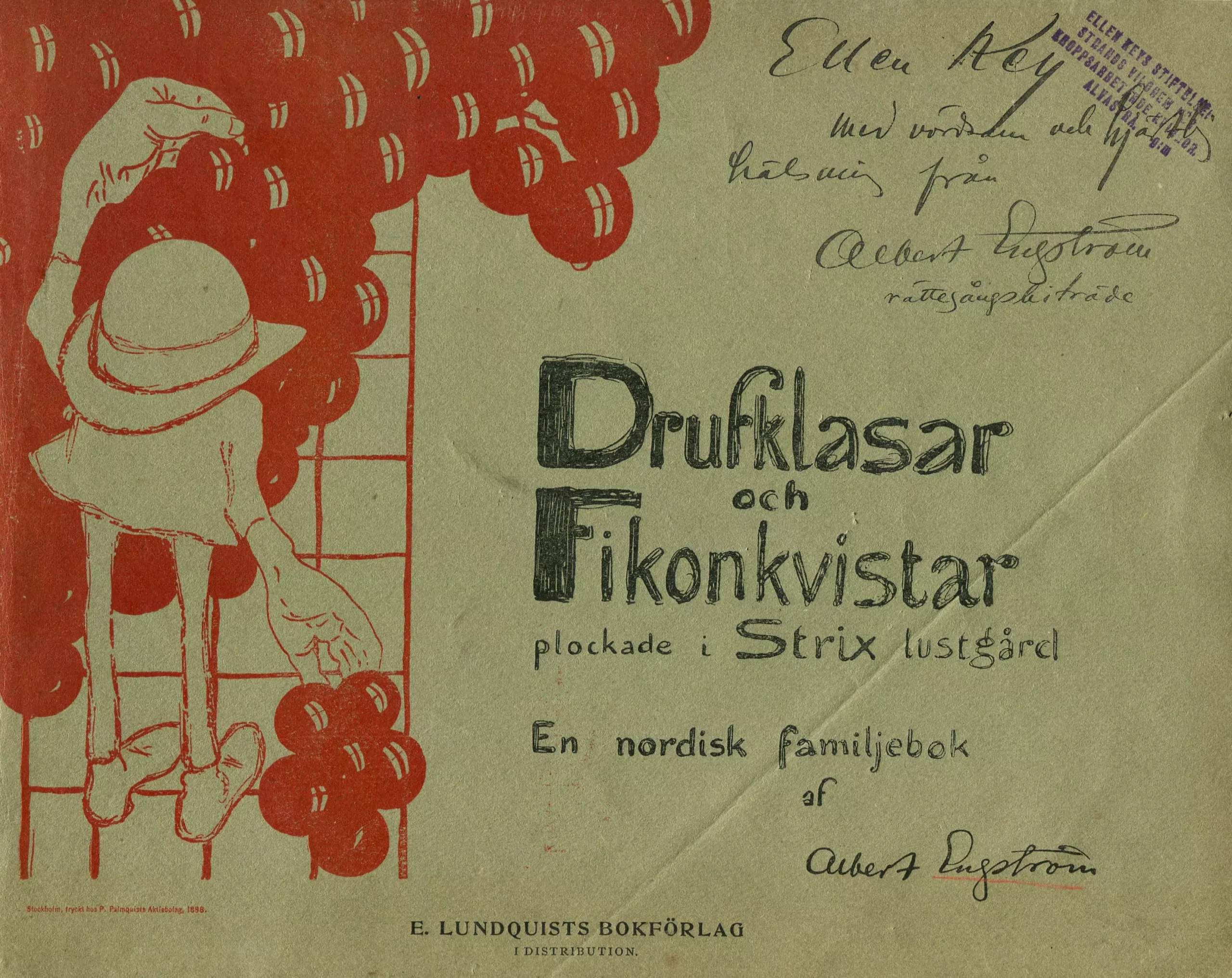 Drufklasar och fikonkvistar , Stockholm 1898
